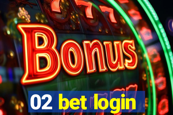 02 bet login